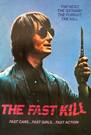 The Fast Kill's poster