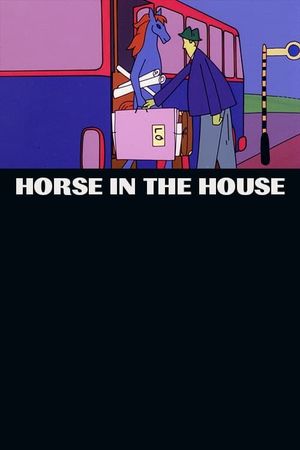 Horse in the House's poster