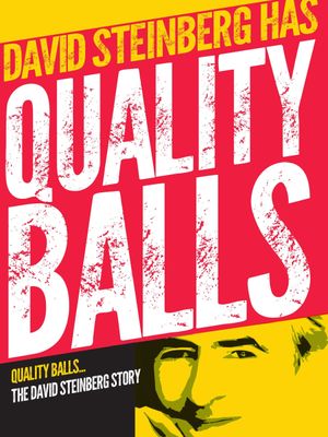 Quality Balls: The David Steinberg Story's poster