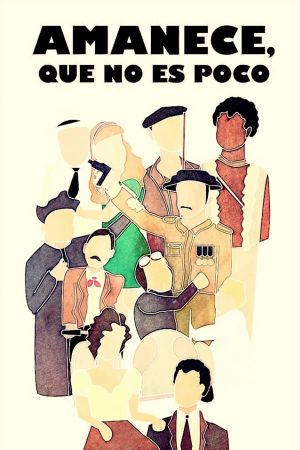 Amanece, que no es poco's poster