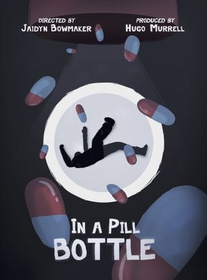 In a Pill Bottle's poster