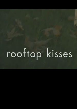Rooftop Kisses's poster