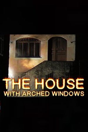 The House with Arched Windows's poster image