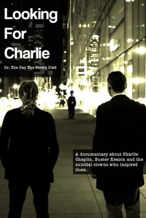 Looking for Charlie: Or, the Day the Clown Died's poster image