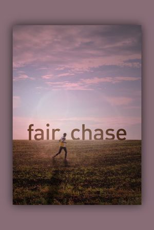 Fair Chase's poster