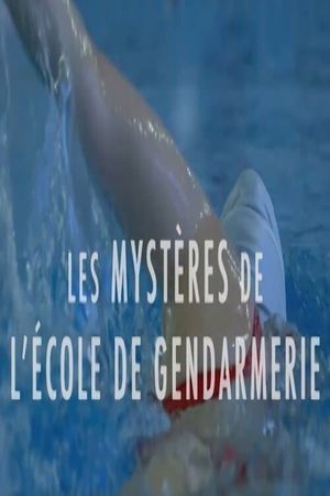 Les Mystères de l'école de gendarmerie's poster