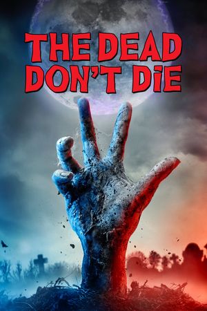 The Dead Don't Die's poster