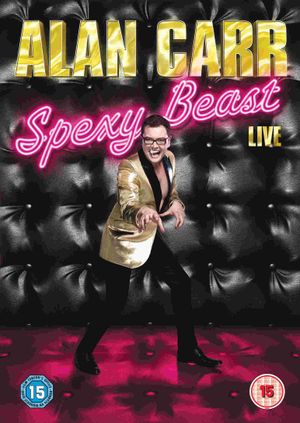 Alan Carr: Spexy Beast's poster