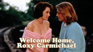 Welcome Home, Roxy Carmichael's poster
