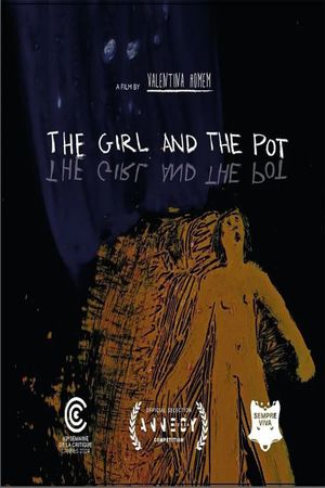 The Girl and The Pot's poster image