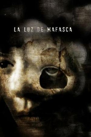 La luz de Mafasca's poster