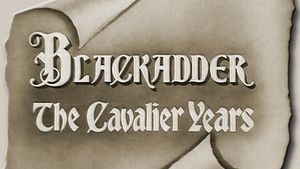 Blackadder: The Cavalier Years's poster