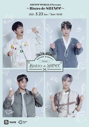 SHINee WORLD J Presents ～Bistro de SHINee～'s poster