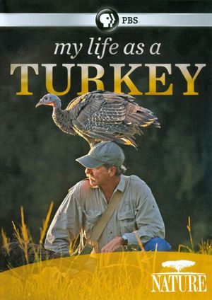 My Life as a Turkey's poster