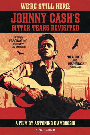 We're Still Here: Johnny Cash's Bitter Tears Revisited's poster