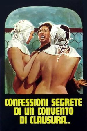 Confessioni segrete di un convento di clausura's poster
