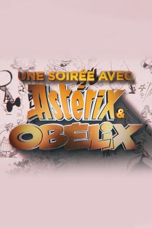 One Night With Asterix & Obelix's poster