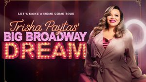Trisha Paytas' Big Broadway Dream's poster