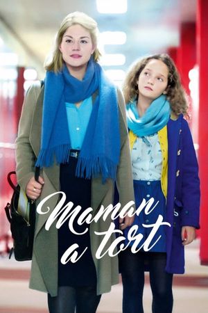 Mum Is Wrong's poster