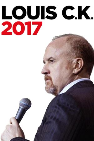 Louis C.K. 2017's poster