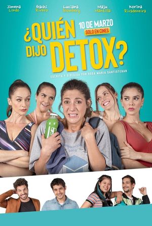 ¿Quién dijo Detox?'s poster