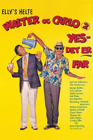 Walter and Carlo, Part II, Yes, It's Daddy's poster
