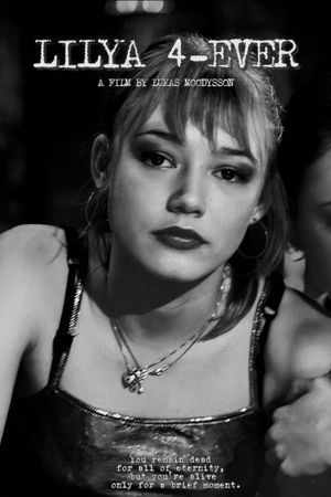 Lilya 4-Ever's poster