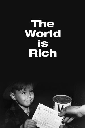 The World Is Rich's poster