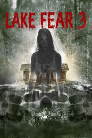 Lake Fear 3's poster