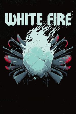White Fire's poster