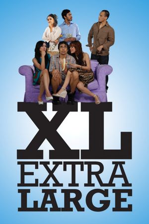 XL: Extra Large's poster