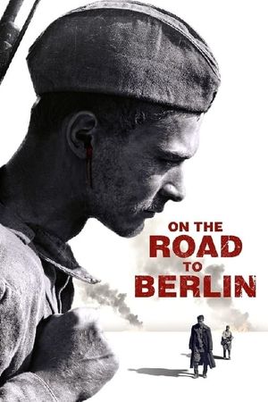 On the Road to Berlin's poster