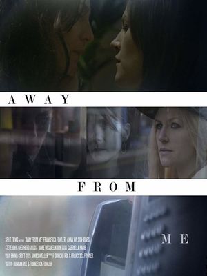 Away from Me's poster