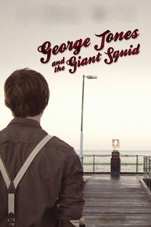 George Jones and the Giant Squid's poster image