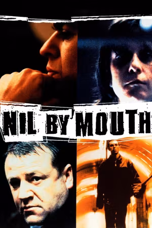 Nil by Mouth's poster