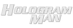 Hologram Man's poster