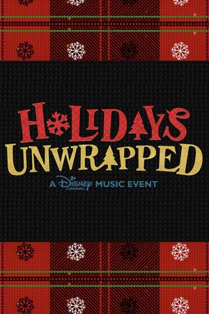 Disney Channel: Holidays Unwrapped's poster image