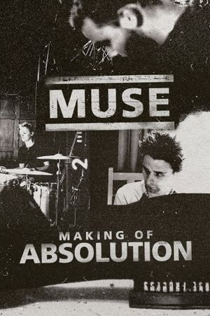 Muse: The Making of Absolution's poster image