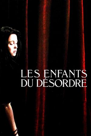 Les enfants du désordre's poster