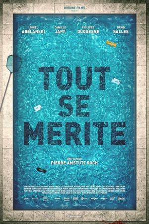 Tout se mérite's poster