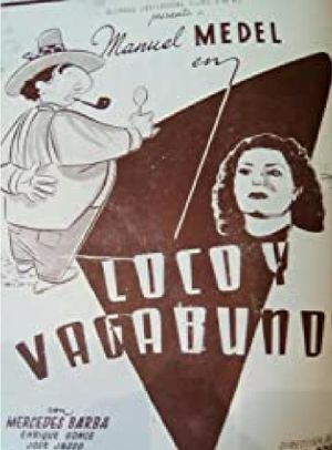 Loco y vagabundo's poster