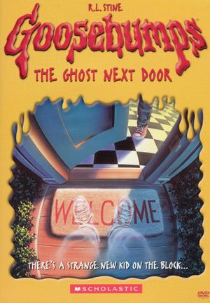 Goosebumps: The Ghost Next Door's poster