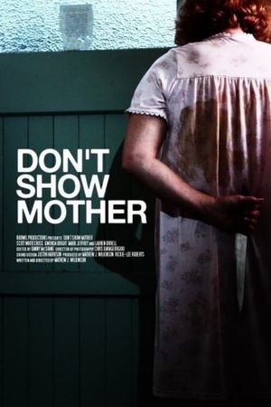 Don't Show Mother's poster