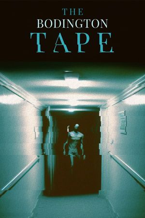 The Bodington Tape's poster