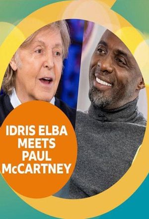 Idris Elba Meets Paul McCartney's poster