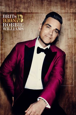 Robbie Williams: BRITs Icon's poster