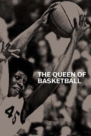 The Queen of Basketball's poster