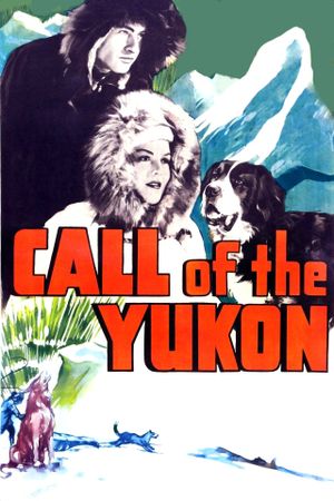 Call of the Yukon's poster