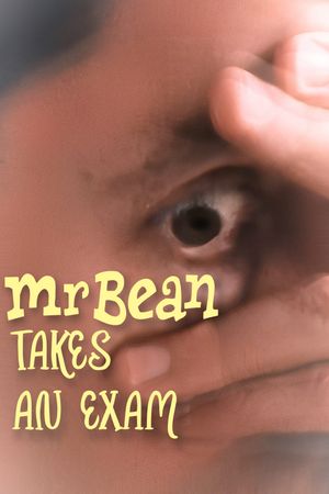 Mr. Bean Takes an Exam's poster