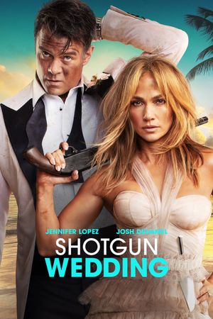 Shotgun Wedding's poster